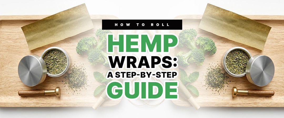 how to roll hemp wraps step by step guide
