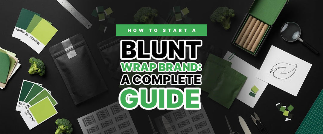 starting a blunt wrap brand from concept to product